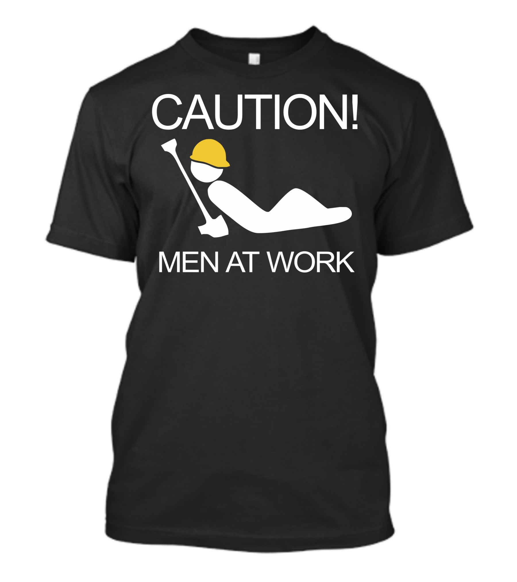 CAUTION Men At Work Relaxing Worker T-Shirt