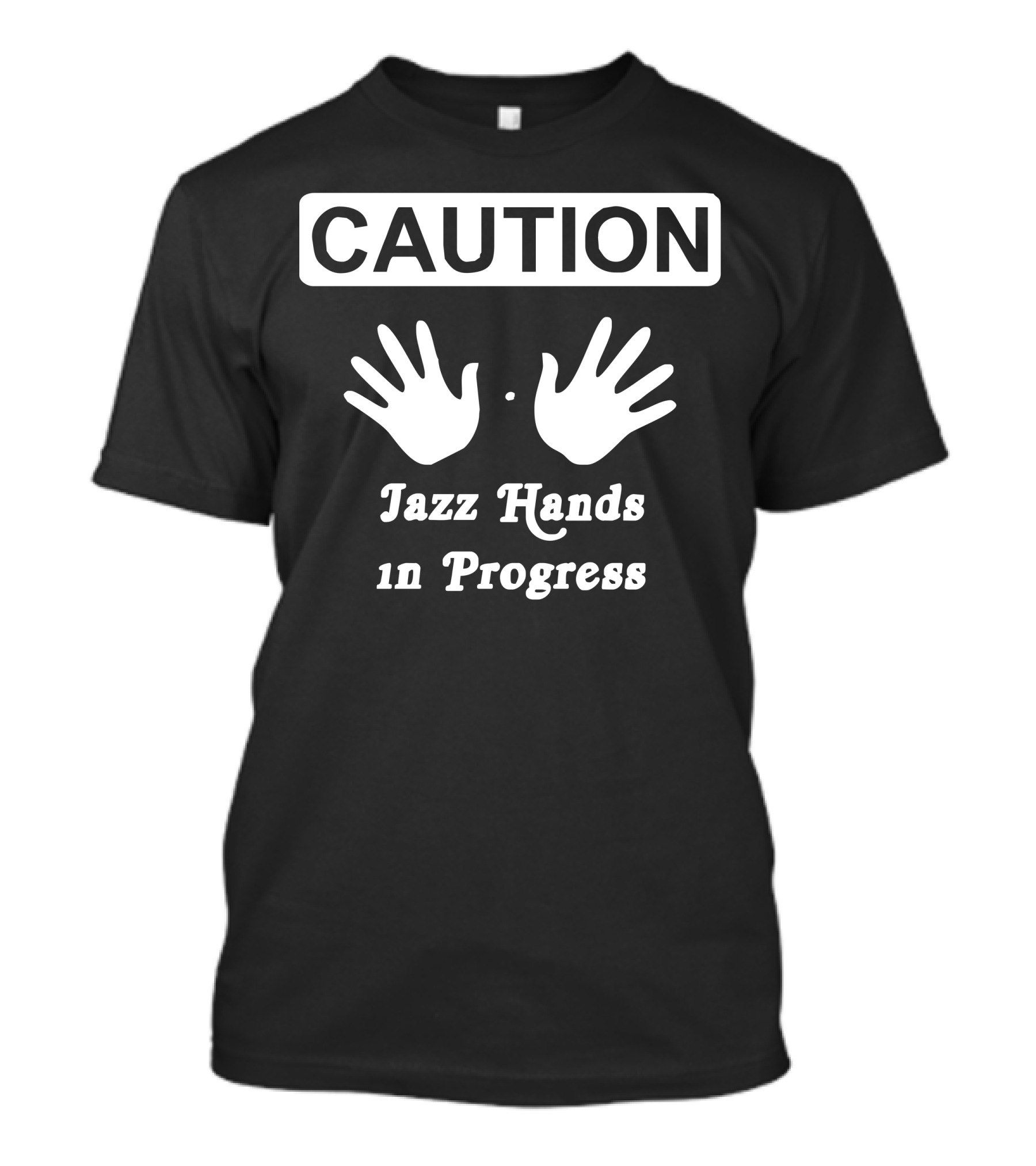 Caution Jazz Hands In Progress Funny Dance Comic Boogie Camp Trumpet T-Shirt