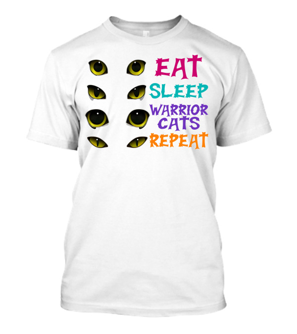 Eat Sleep Warrior Cats Repeat With Yellow Cat Eyes T-Shirt