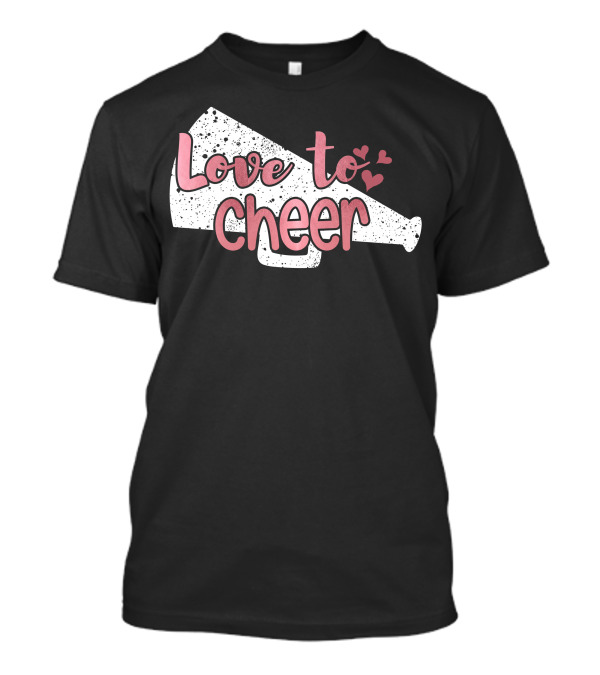 Love To Cheer Megaphone With Hearts T-Shirt