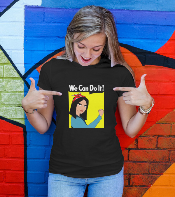 We Can Do It Mulan Rosie The Riveter T-Shirt