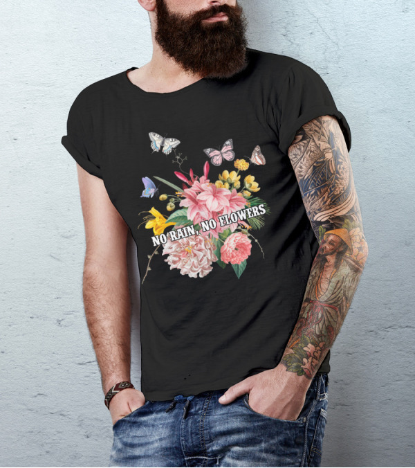 No Rain No Flowers Botanical Butterfly Bouquet T-Shirt
