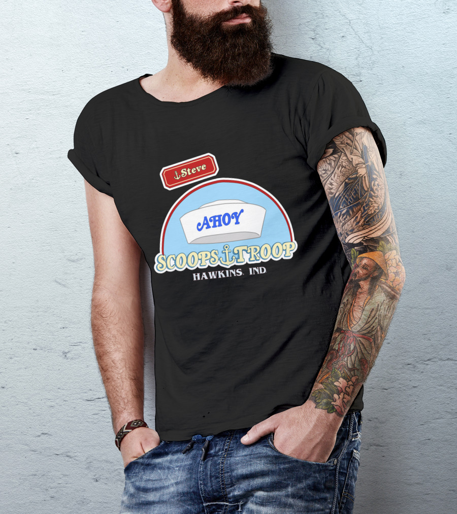Scoops Ahoy Ahoy Steve Scoops Troop Hawkins Ind T-Shirt