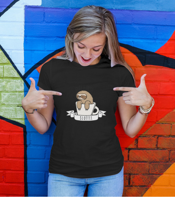 But First Sloffee Sloth In Coffee Cup T-Shirt