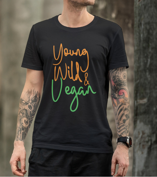 Young Wild And Vegan Bold Handwritten Orange Green T-Shirt