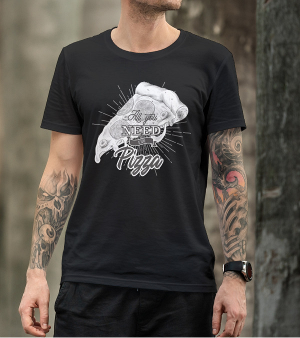 All You Need Is Pizza Love Graphic Pizza Slice T-Shirt