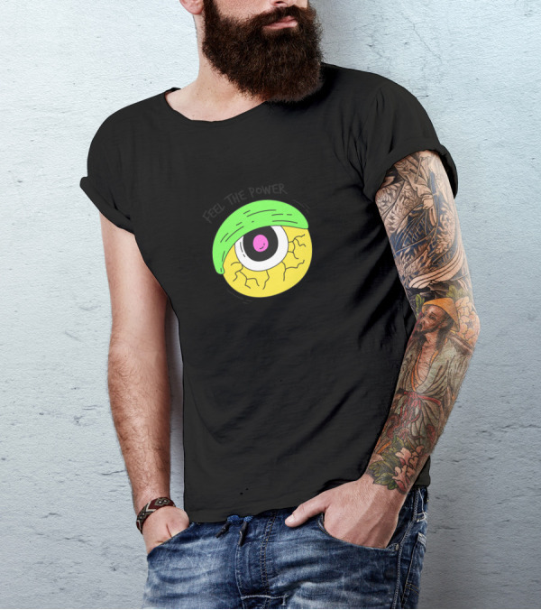 Feel The Power Vibrant Eyeball T-Shirt