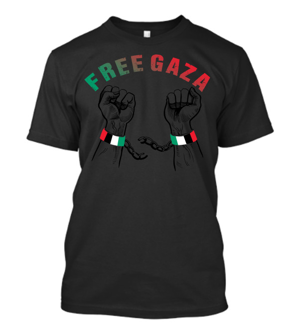 Free Gaza Fist Chains Palestinian Flag Colors T-Shirt
