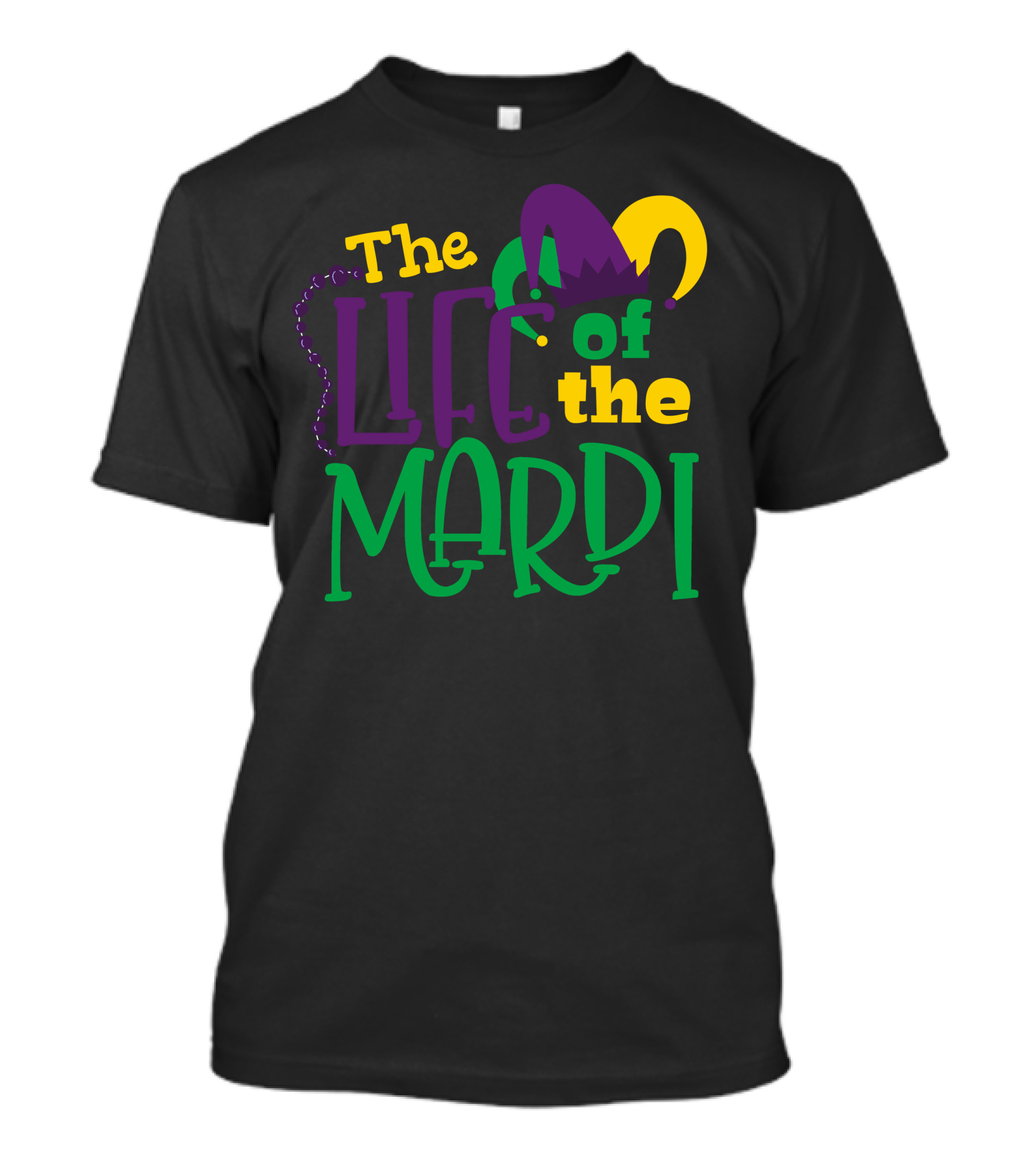 The Life Of The Mardi Jester Beads T-Shirt