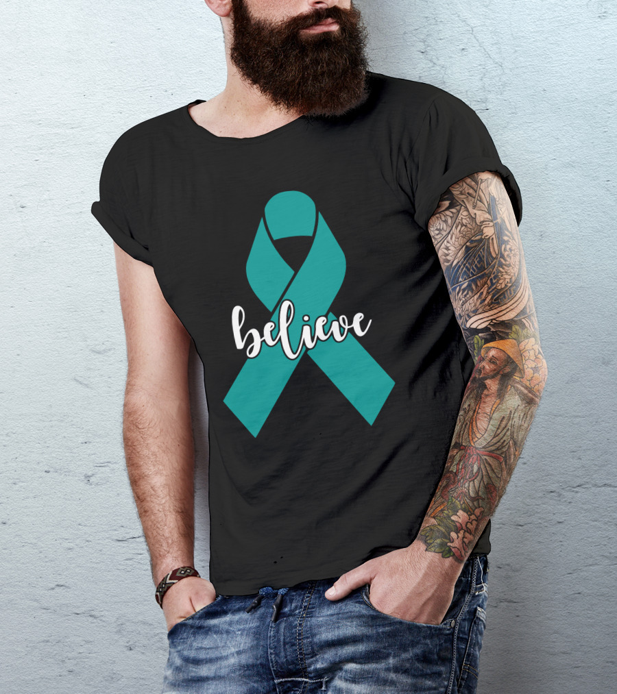 Believe Teal Ribbon Awareness T-Shirt