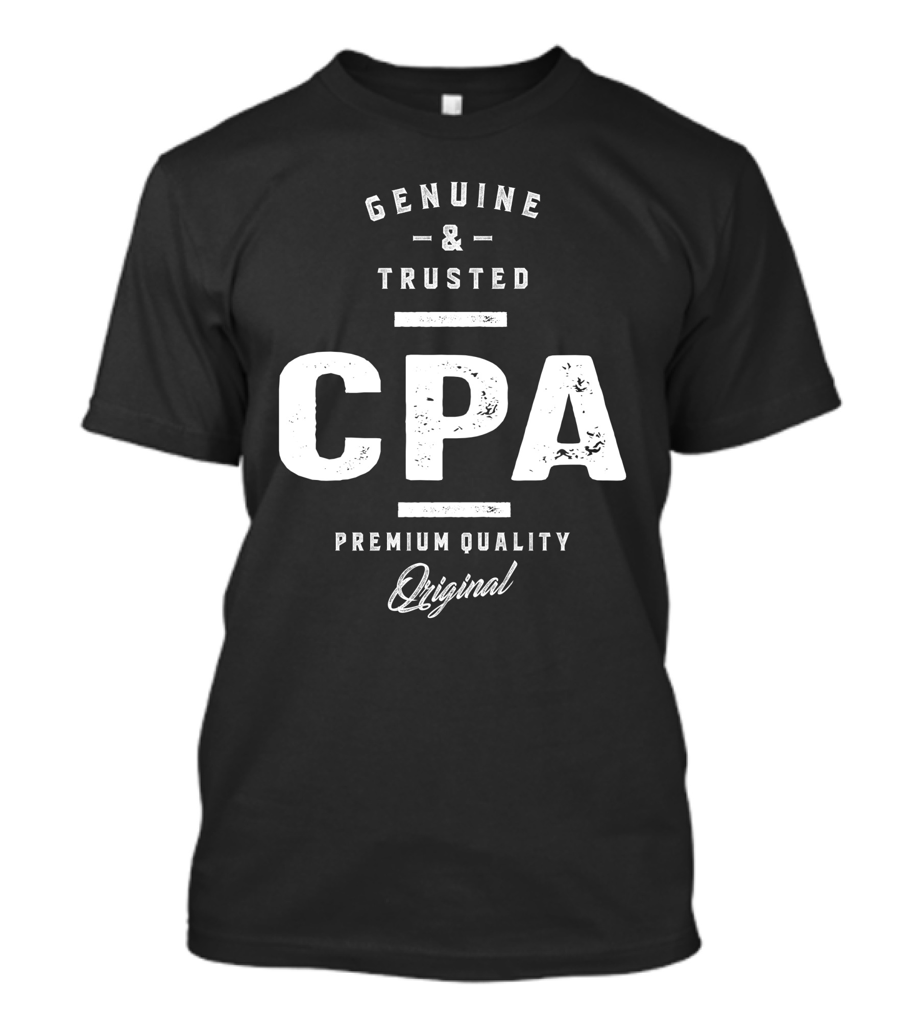 Genuine And Trusted CPA Original T-Shirt
