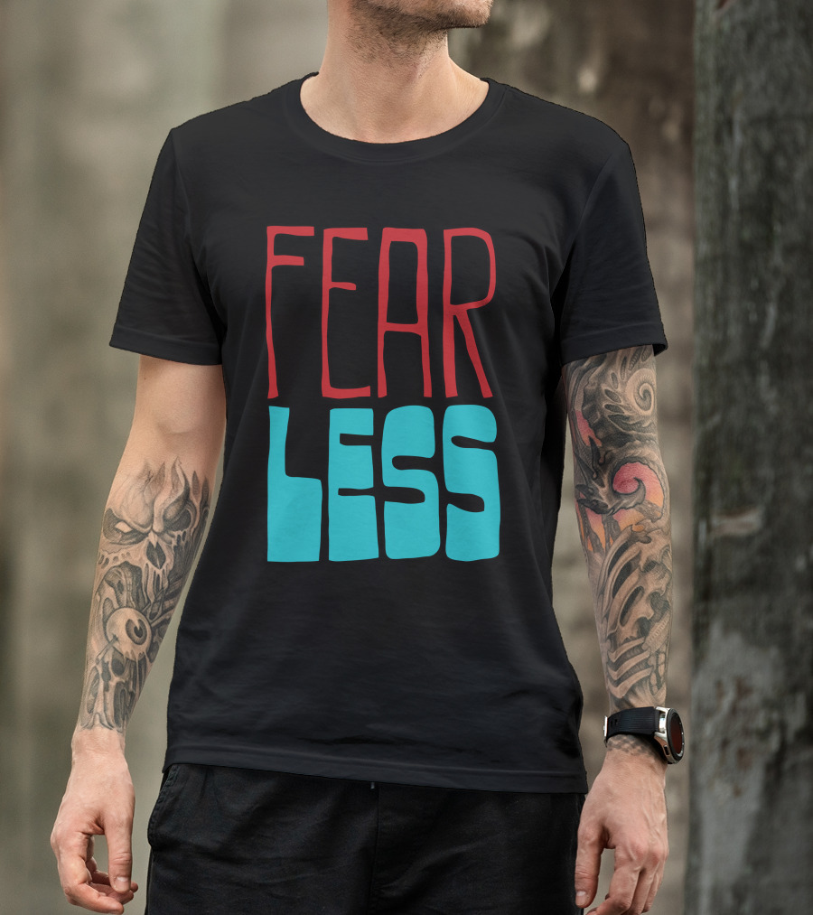 Fear Less Bold Red And Blue Block Letters T-Shirt