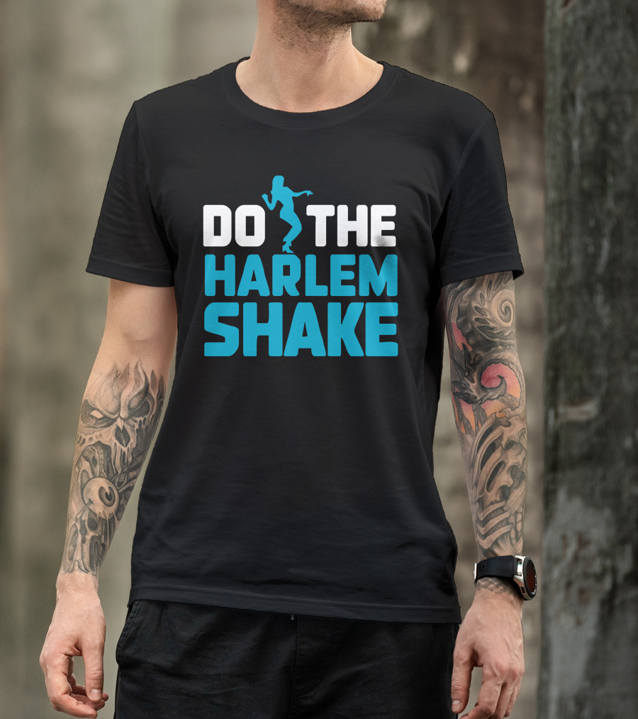 Do The Harlem Shake Iconic Dance Phrase T-Shirt