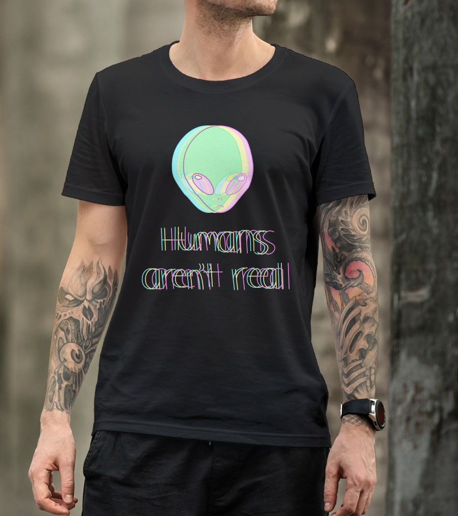 Humans Aren't Real Alien Head Glitch Aesthetic T-Shirt