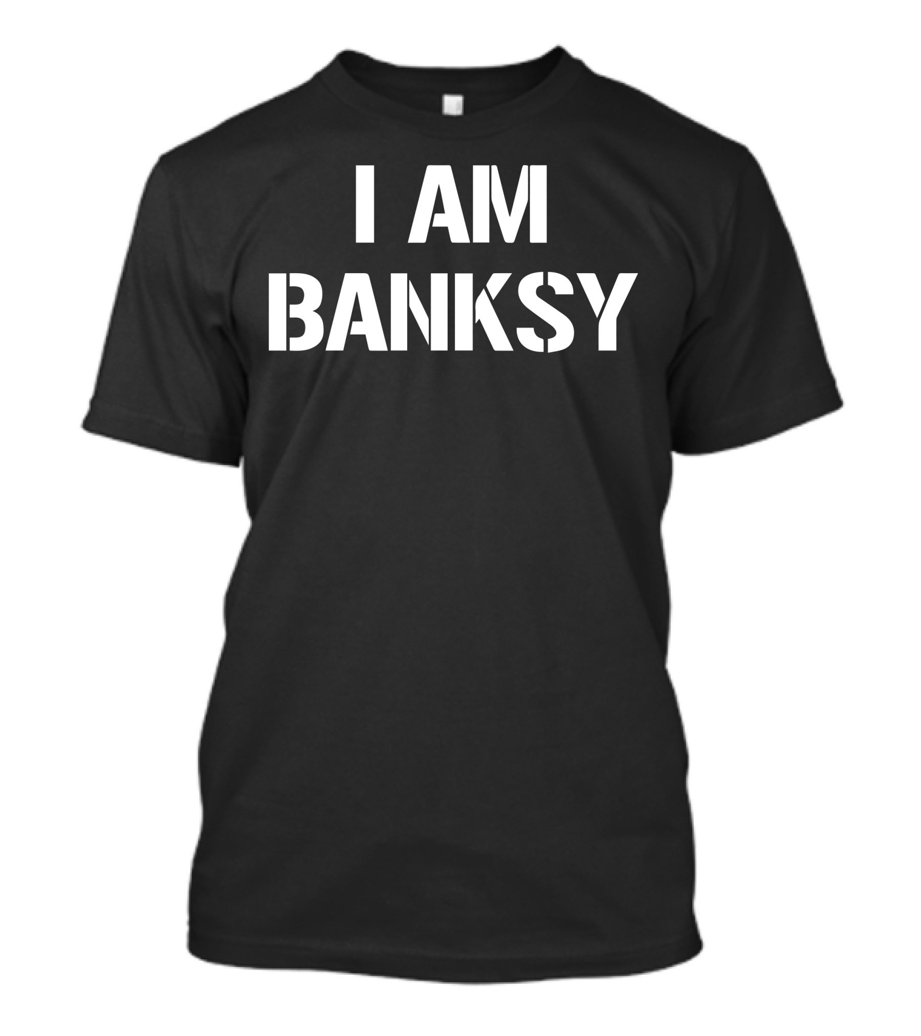I AM BANKSY T-Shirt