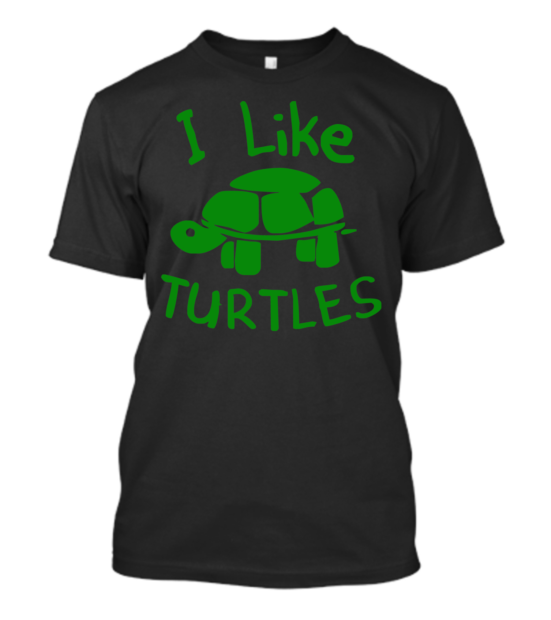 I Like Turtles Green Turtle T-Shirt