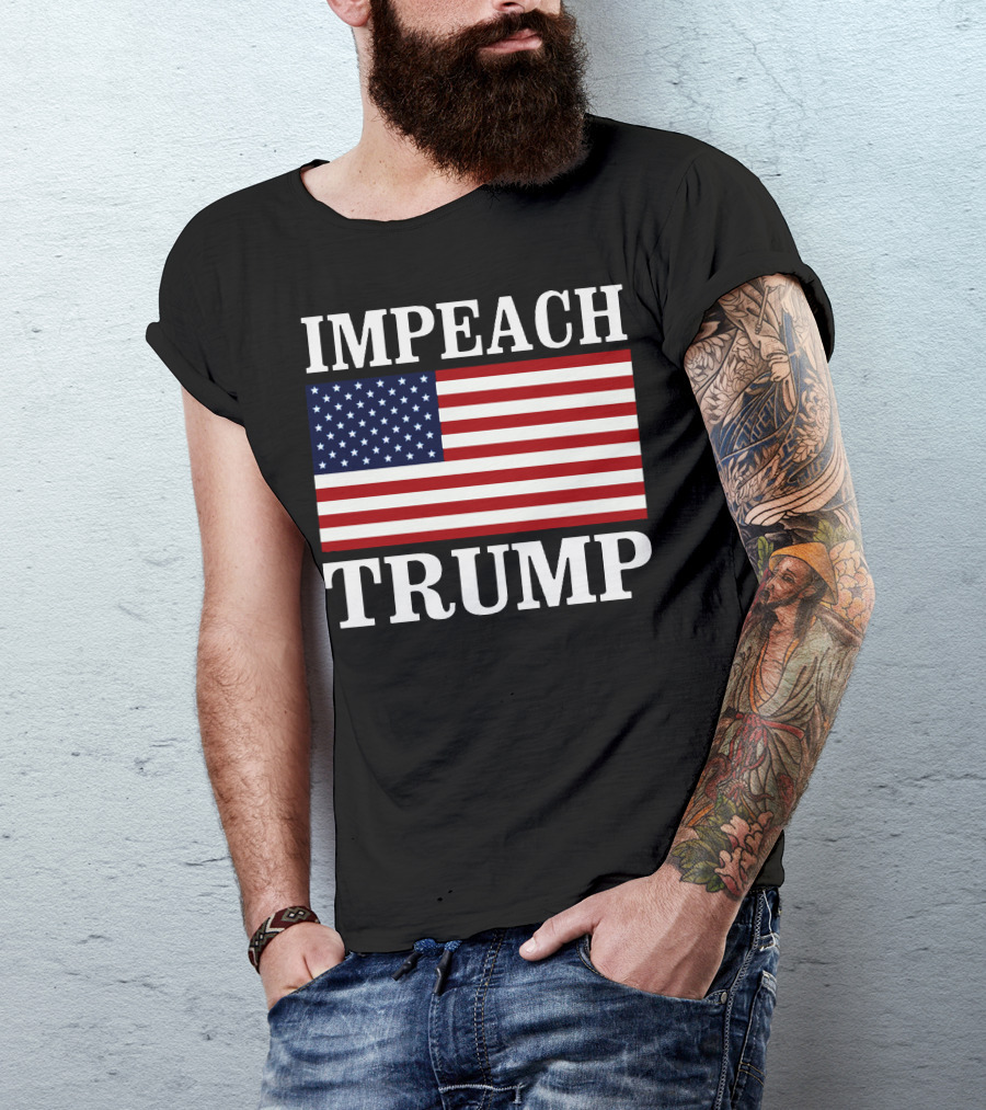 Impeach Trump American Flag T-Shirt