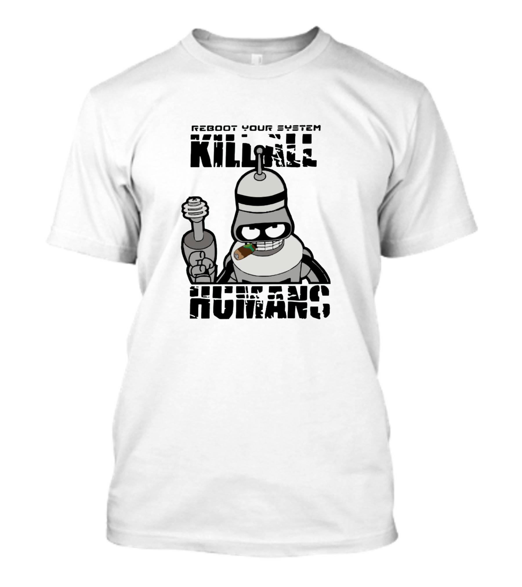 Reboot Your System Kill All Humans Bender T-Shirt