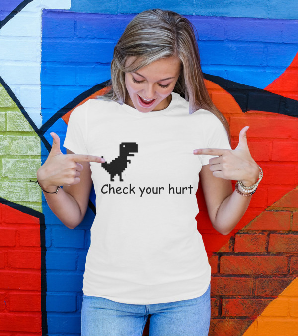 Check Your Hurt Dinosaur Pixel T-Shirt