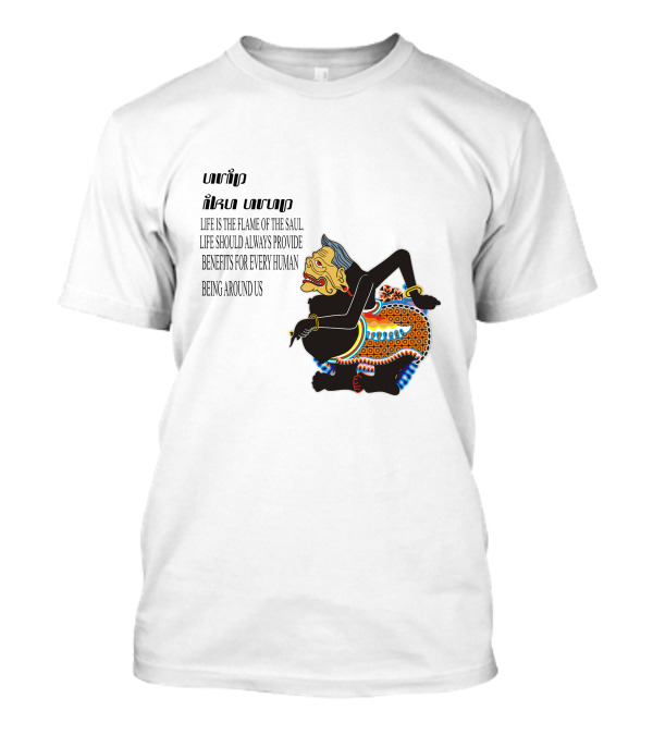 Urip Iku Urup Pepatah Jawa Life Is The Flame Of The Soul Benefits For Every Human Being T-Shirt