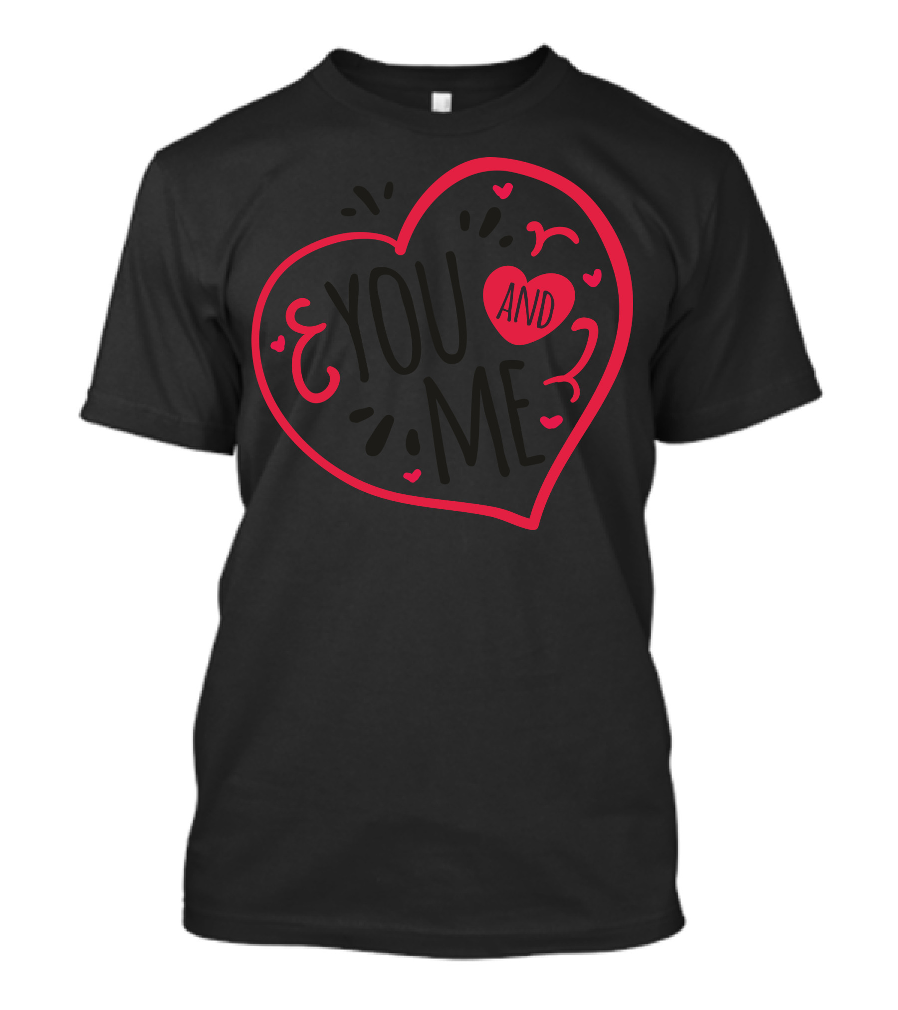You And Me Heart Love With Red Accents T-Shirt