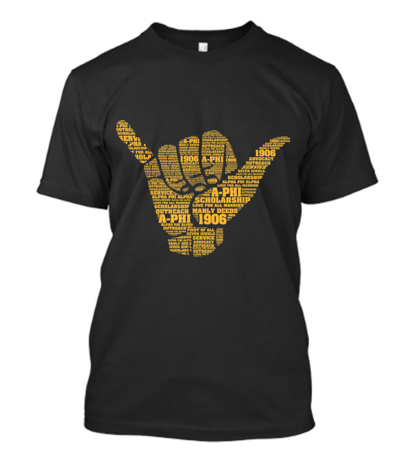 A-Phi Scholarship Love For All Mankind 1906 Outreach Service Advocacy Manly Deeds T-Shirt