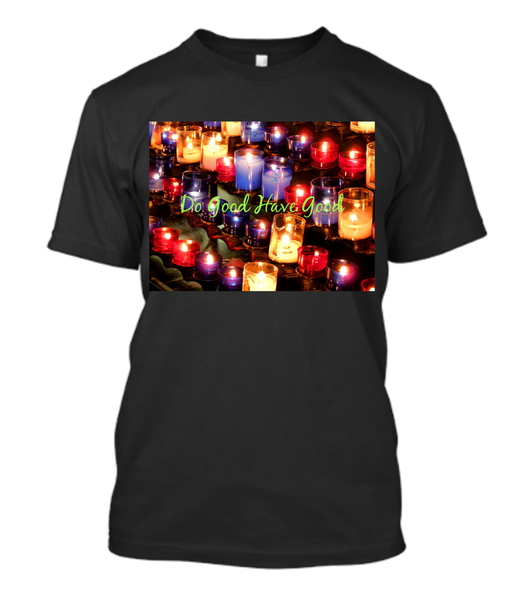 Do Good Have Good Light With Delight Candles T-Shirt