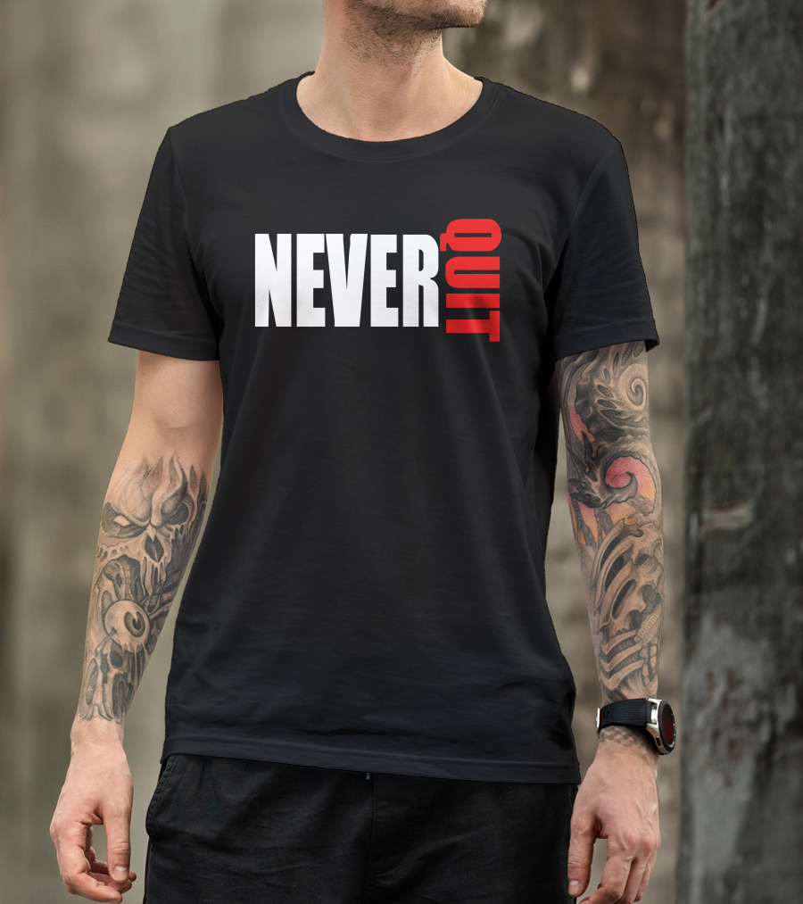 NEVER QUIT Motivational Text Black And Red Bold Motivational T-Shirt