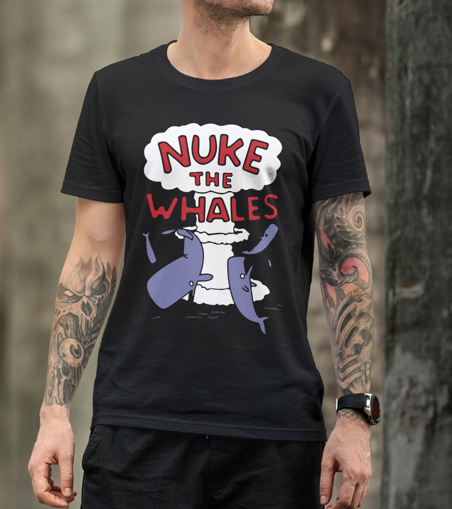 Nuke The Whales Iconic Parody Design Featuring Explosive Cartoon T-Shirt