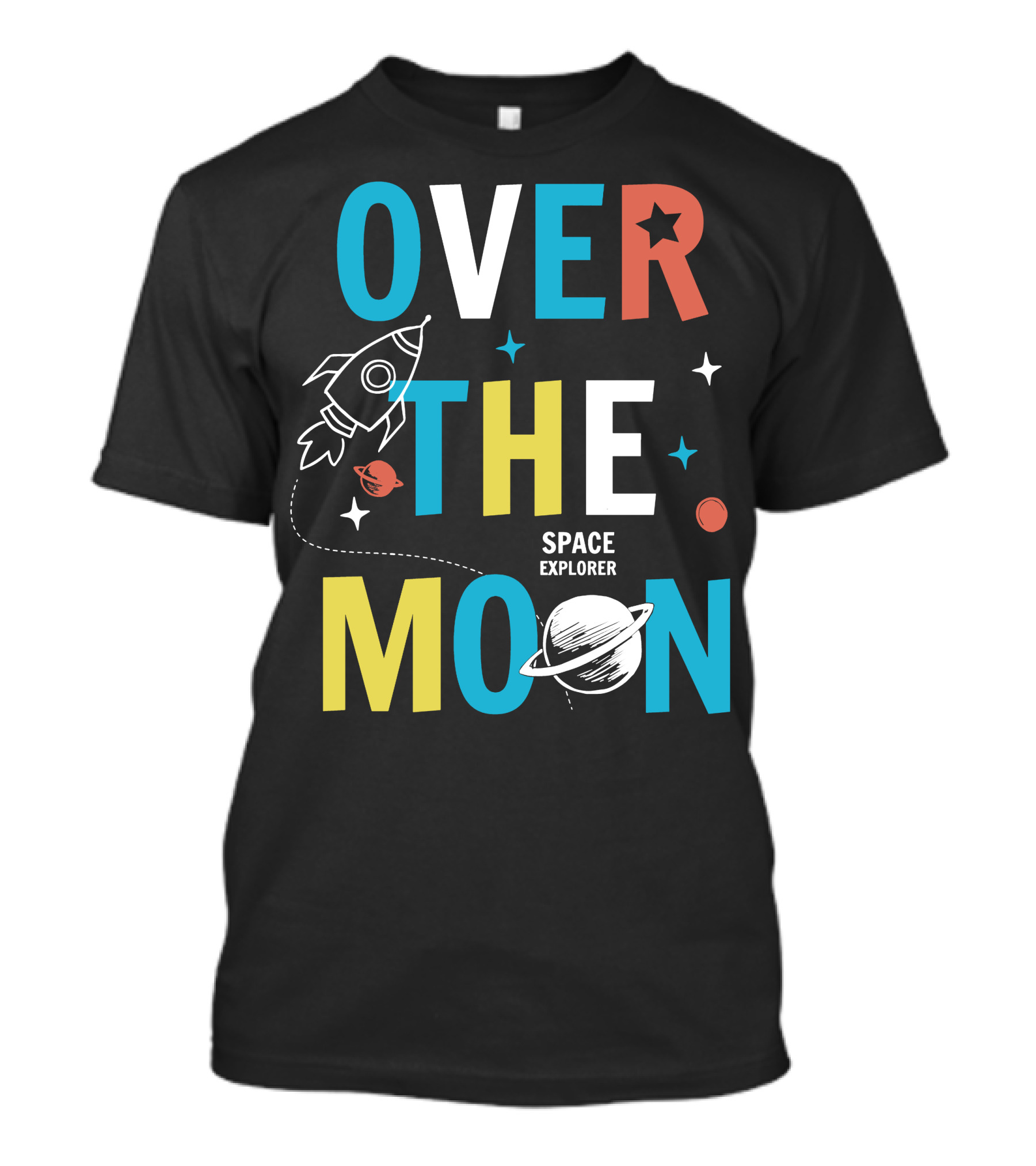 Over The Moon Space Explorer Rocket And Planets T-Shirt