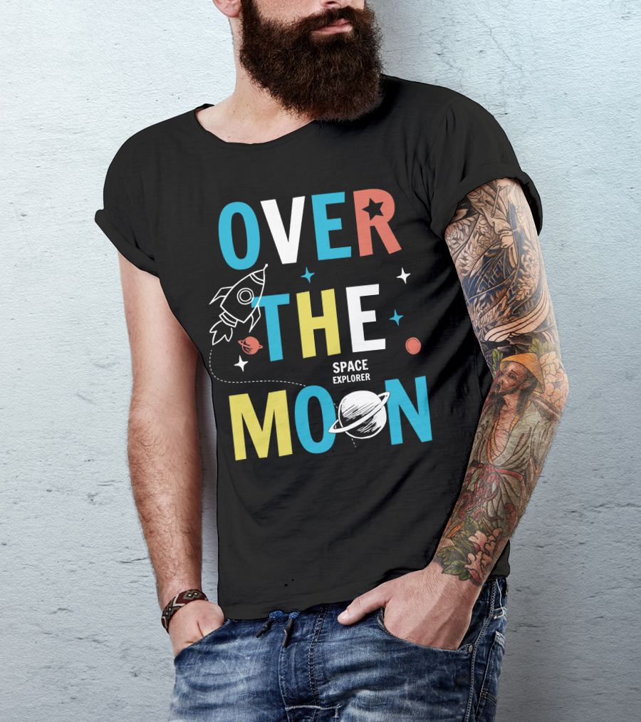 Over The Moon Space Explorer Rocket And Planets T-Shirt