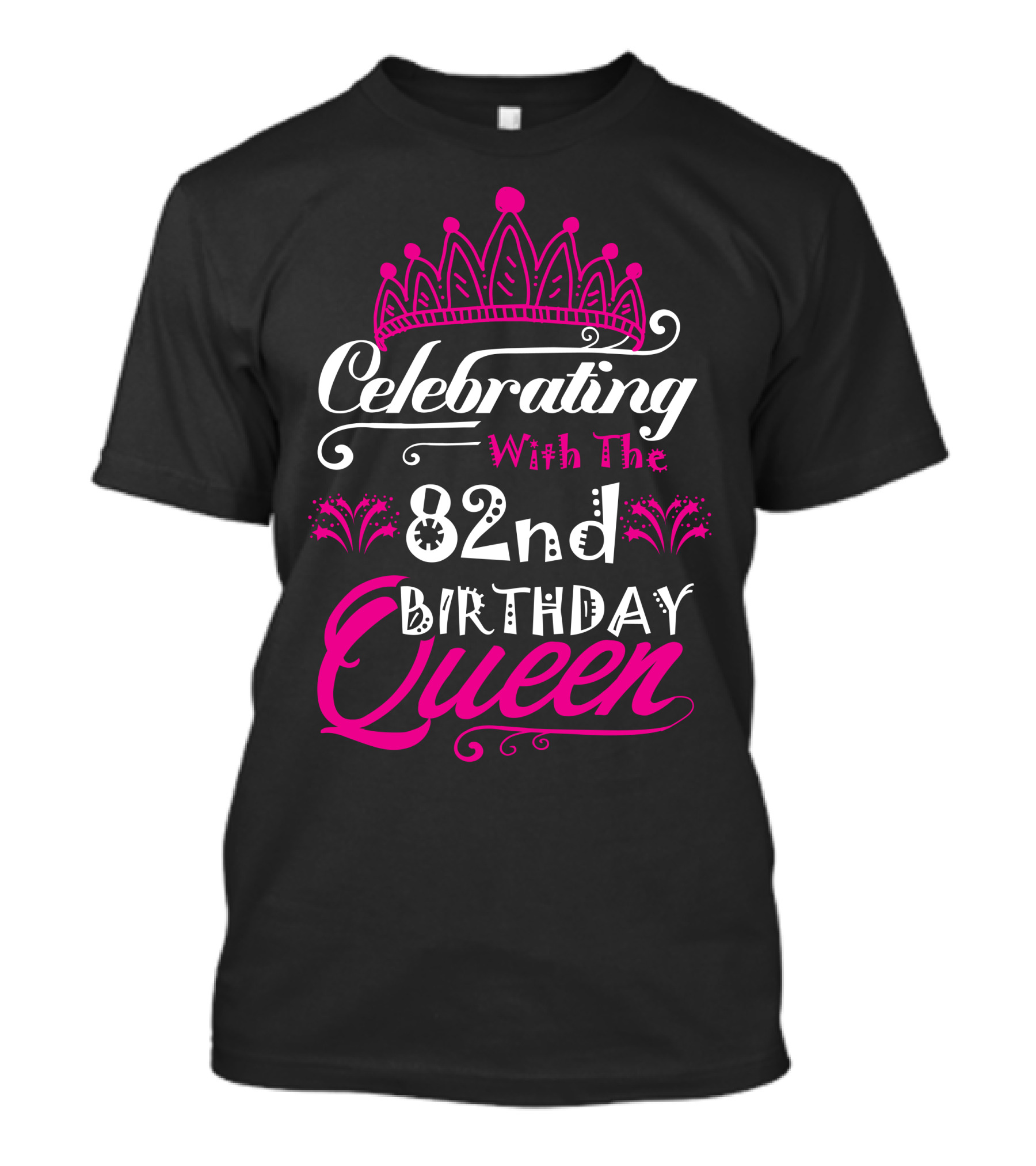Celebrating With The 82nd Birthday Queen Crown And Pink Accents T-Shirt