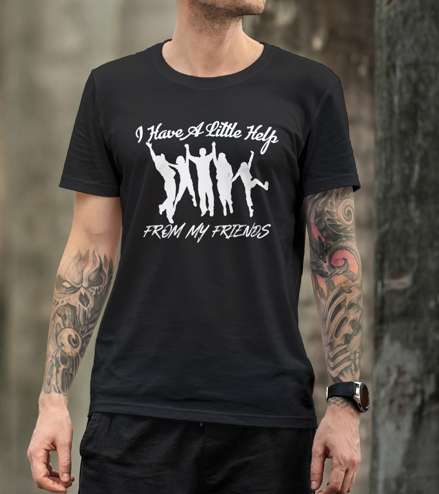 I Have A Little Help From My Friends White Silhouettes Jumping T-Shirt