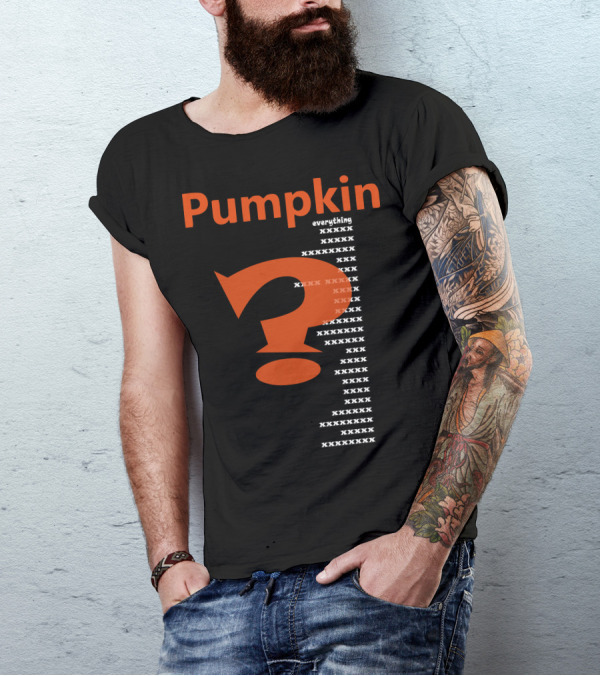 Pumpkin Everything Question Mark T-Shirt