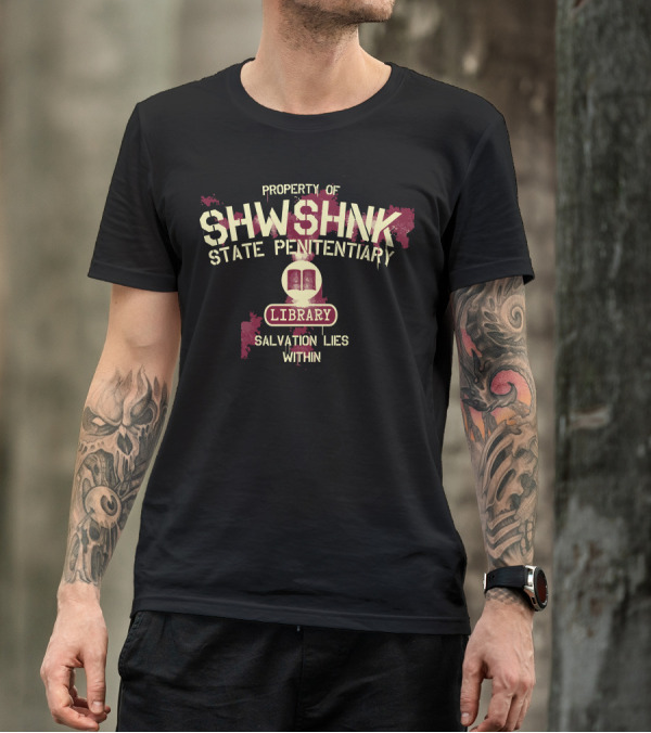 Property Of SHWSHNK State Penitentiary Library Salvation Lies Within T-Shirt