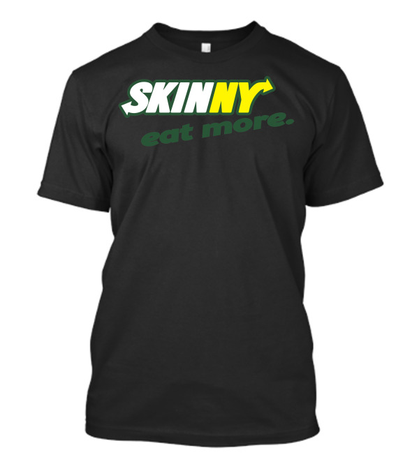 SKINNY Eat More Text T-Shirt