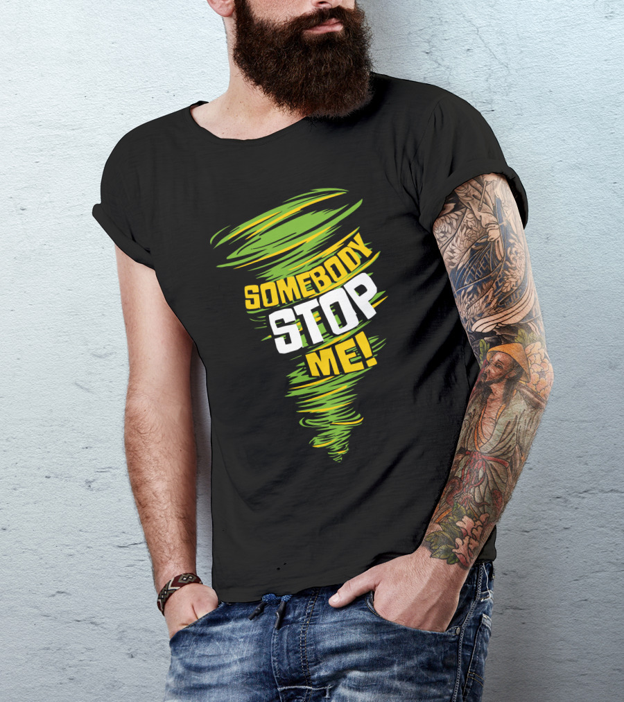 Somebody Stop Me Tornado Swirl T-Shirt