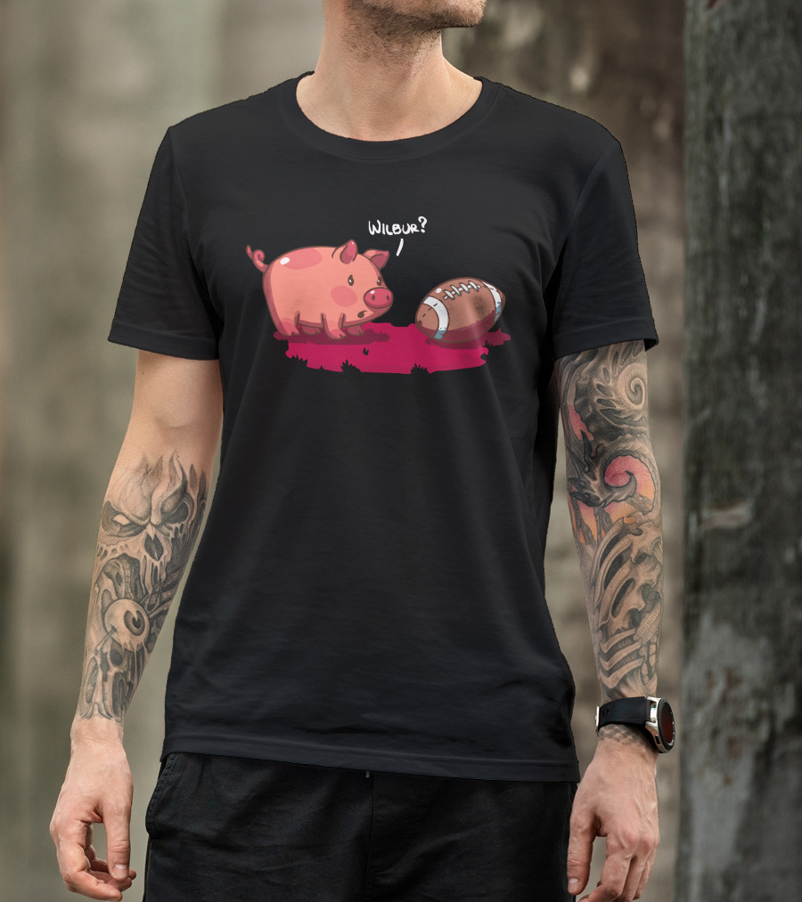 Pig And Football Confusion Wilbur? T-Shirt