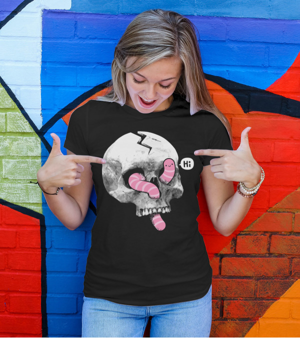 Hi From The Cracked Skull Worms T-Shirt