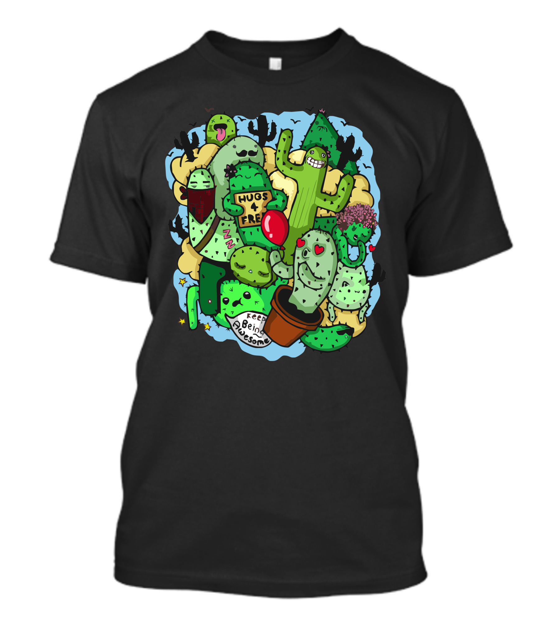 Keep Being Awesome Cacti Hugs Are Free T-Shirt