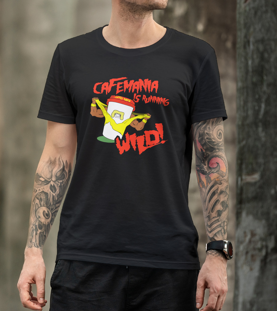 CAFEMANIA COFFEE MUSCLE IS RUNNING WILD T-Shirt