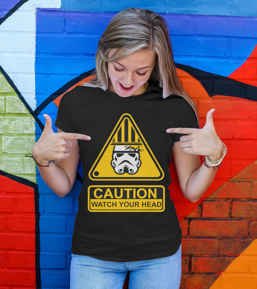 Caution Watch Your Head Stormtrooper Star Wars T-Shirt