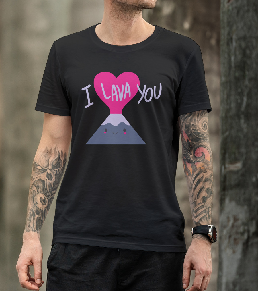 I Lava You Volcano Heart Cute Valentine T-Shirt