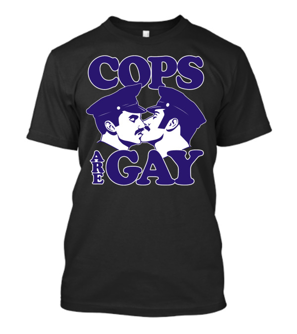 Cops Are Gay Two Kissing Police Officers T-Shirt