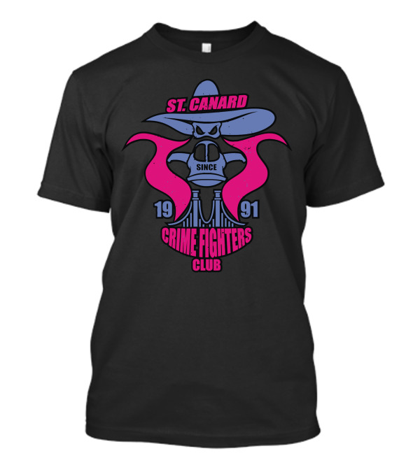 St. Canard Since 1991 Crime Fighters Club T-Shirt
