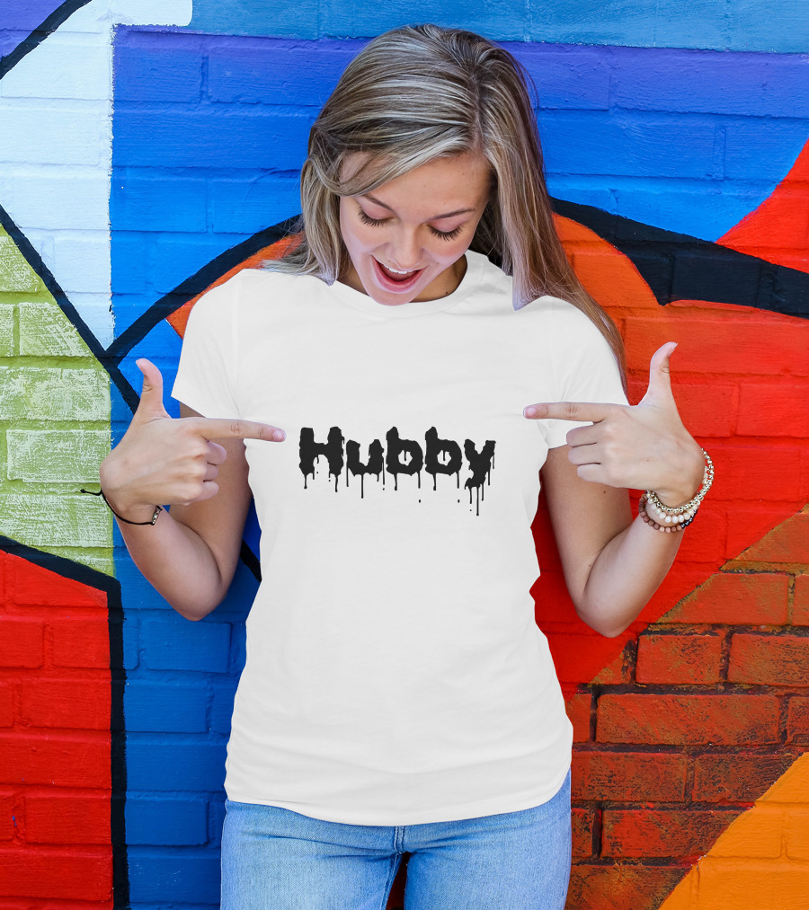 Hubby Dripping Font T-Shirt