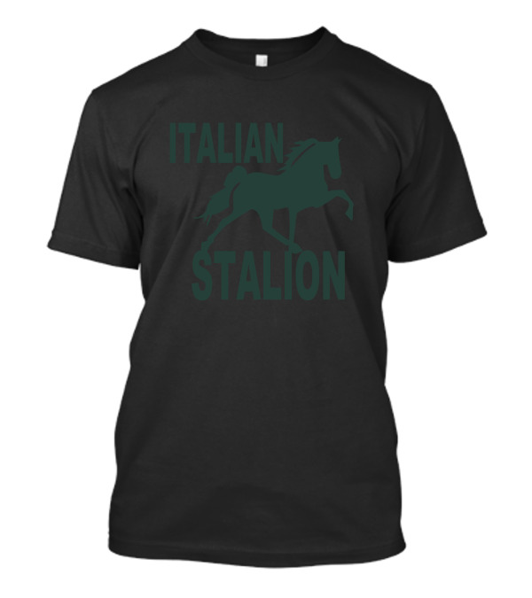 ITALIAN STALLION Horse T-Shirt