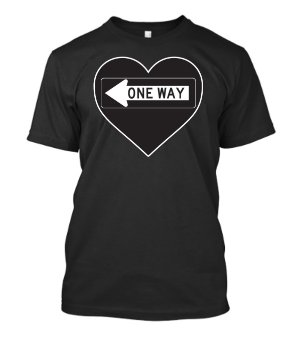 One Way Heart Symbol With Love Direction Arrow T-Shirt