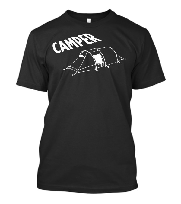 Camper Camping Fun Zelten Zelt Hobby Freizeit Outdoor T-Shirt
