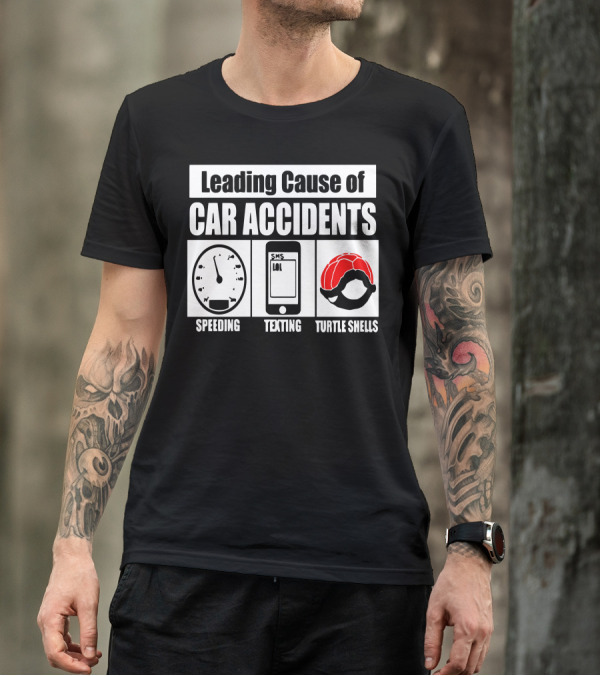 Leading Cause Of Car Accidents Speeding Texting Turtle Shells T-Shirt
